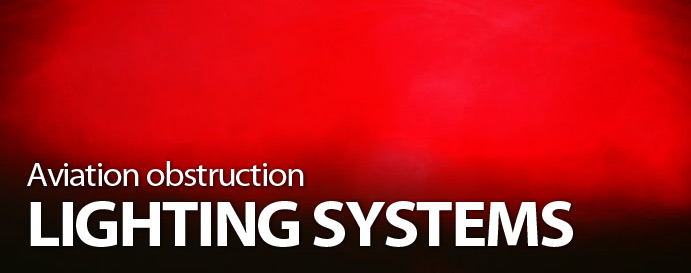 Aviation Obstruction Lighting Systems - Emergency, Warning, Strobe Lights