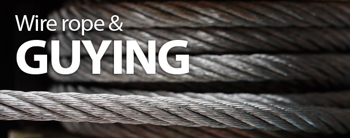 Wire Rope and Guying