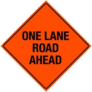 Bone Safety Hi-Intensity Reflective Sign 'One Lane Road Ahead' 
