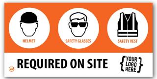 Required Job Site PPE Banner with Custom Logo