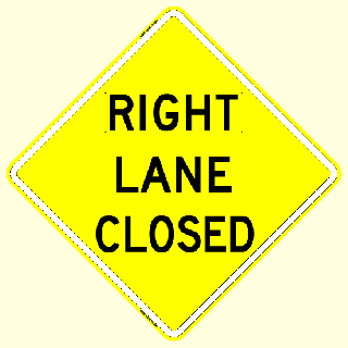 Bone Safety 'Right Lane Closed' Sign
