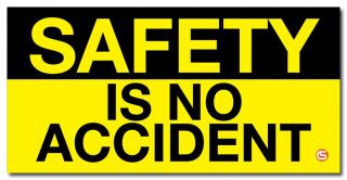 Safety Is No Accident' Motivational Workplace Banner