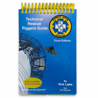 PMI Technical Rescue Riggers Guide by Rick Lipke: 3rd Edition