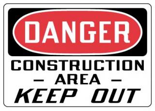 Stonehouse Danger Construction Area Aluminum Sign