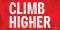 'Climb Higher' Workplace Motivational Poster