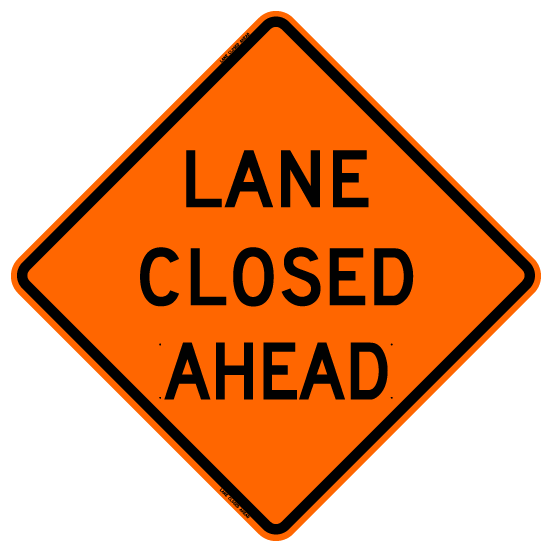 Bone Safety 'Lane Closed Ahead' Sign - Orange from GME Supply