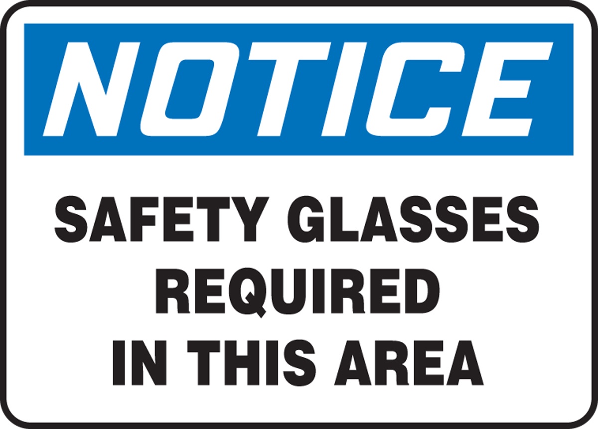 Accuform 'Notice Safety Glasses Required In This Area' Plastic Sign from GME Supply