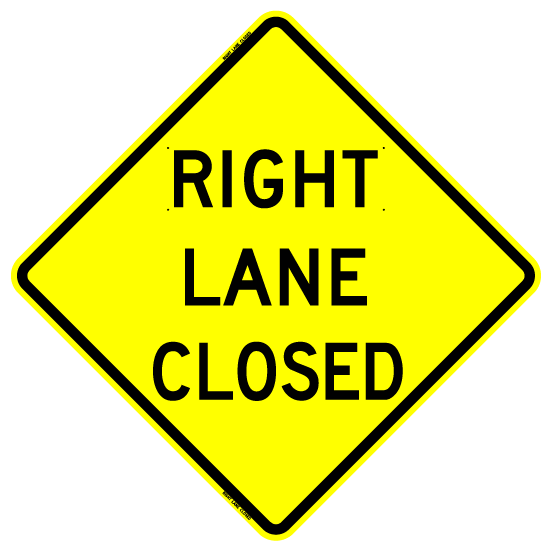 Bone 'Right Lane Closed' Sign from GME Supply