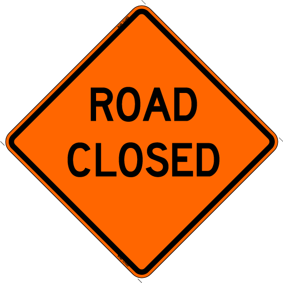 Bone Safety 'Road Closed' Sign from GME Supply